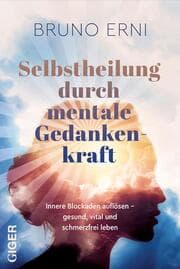 Cover von Selbstheilung durch mentale Gedankenkraft