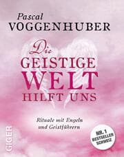 Cover von Die geistige Welt hilft uns