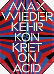 Cover von Max Wiederkehr - Konkret on Acid