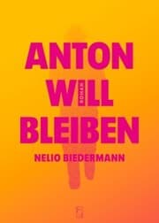 Cover von Anton will bleiben