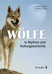 Cover von Wölfe in Mythos und Kulturgeschichte