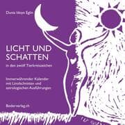 Cover von Licht und Schatten in den zwölf Tierkreiszeichen