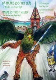 Cover von Marko ist nicht allein - Das Wunder vom 'Vogel Gryff'