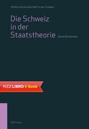 Cover von Die Schweiz in der Staatstheorie