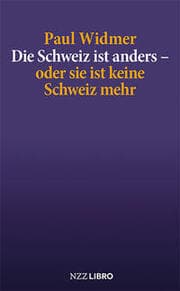 Cover von Die Schweiz ist anders - oder sie ist keine Schweiz mehr