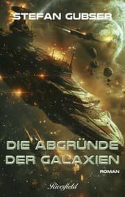 Cover von Die Abgründe der Galaxien