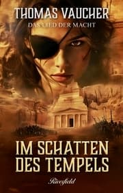 Cover von Das Lied der Macht - Im Schatten des Tempels