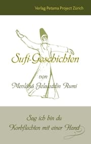 Cover von Sufi-Geschichten von Mevlânâ Jelaleddin Rumi