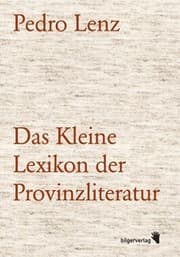 Cover von Das Kleine Lexikon der Provinzliteratur
