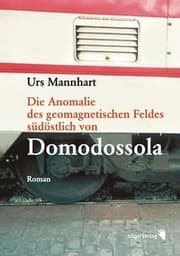 Cover von Die Anomalie des geomagnetischen Feldes südöstlich von Domodossola