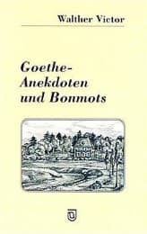 Cover von Goethe - Anekdoten und Bonmots
