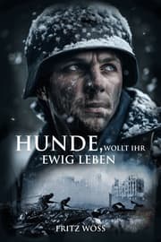 Cover von Hunde, wollt ihr ewig leben
