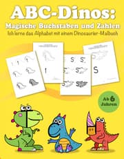 Cover von ABC Dinos: Magische Buchstaben und Zahlen