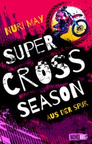 Cover von Supercross Season - Aus der Spur
