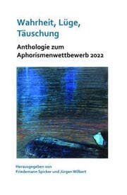 Cover von Wahrheit, Lüge, Täuschung. Zu einem aktuellen gesellschaftspolitischen Thema
