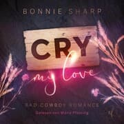 Cover von Cry my love: