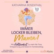 Cover von Immer locker bleiben, Mama!