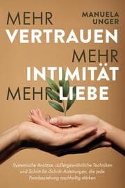 Cover von Mehr Vertrauen, mehr Intimität, mehr Liebe