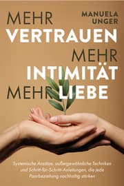 Cover von Mehr Vertrauen, mehr Intimität, mehr Liebe