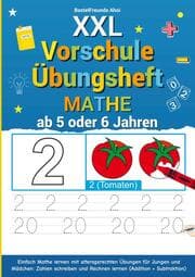 Cover von XXL Vorschule Übungsheft Mathe ab 5 oder 6 Jahren