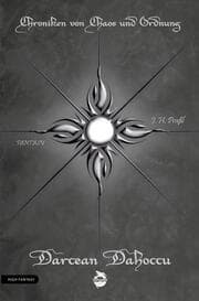 Cover von Chroniken von Chaos und Ordnung. Band 7: Darcean Dahoccu