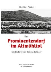 Cover von Das Prominentendorf im Altmühltal