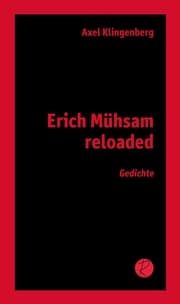 Cover von Erich Mühsam reloaded