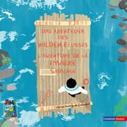 Cover von Das Abenteuer des Wilden Flusses - L'aventure de la Rivière Sauvage