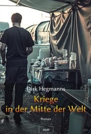 Cover von Kriege in der Mitte der Welt