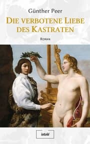 Cover von Die verbotene Liebe des Kastraten