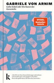 Cover von Liebe Enkel oder Die Kunst der Zuversicht