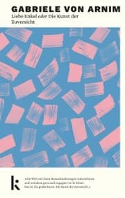 Cover von Liebe Enkel oder Die Kunst der Zuversicht
