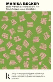 Cover von Liebe Wilhelmine oder Plädoyer fürs Kinderkriegen in der Klimakrise
