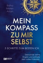 Cover von Mein Kompass zu mir selbst: 5 Schritte zum besten Ich