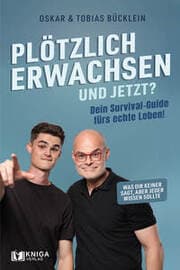Cover von Plötzlich erwachsen - und jetzt?