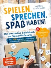 Cover von Spielen, Sprechen, Spaß haben! Das interaktive Spielebuch zur Sprachförderung