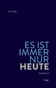 Cover von Es ist immer nur heute