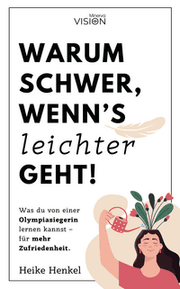 Cover von Warum schwer, wenn's leichter geht!
