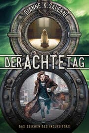 Cover von Der Achte Tag 2 - Das Zeichen des Inquisitors