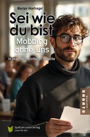 Cover von Sei wie du bist - Mobbing ohne uns