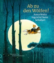 Cover von Ab zu den Wölfen!
