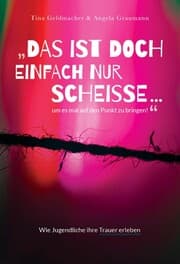 Cover von Das ist doch einfach nur Scheiße ...um es mal auf den Punkt zu bringen!