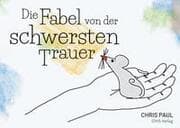 Cover von Die Fabel von der schwersten Trauer