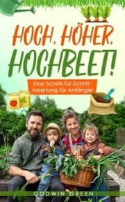 Cover von Hoch, höher, Hochbeet