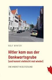 Cover von Hitler kam aus der Dankwartsgrube