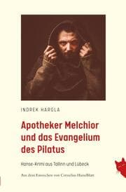 Cover von Apotheker Melchior und das Evangelium des Pilatus