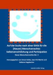 Cover von Auf der Suche nach einer Ethik für die (Neuen) Menschenrechte: Selbstverwirklichung und Partizipation