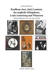 Cover von Kaufhaus-Jazz, Jack Lemmon, das englische Königshaus, Louis Armstrong und Winnetou
