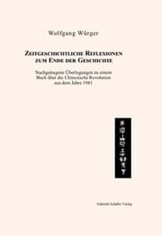 Cover von Zeitgeschichtliche Reflexionen zum Ende der Geschichte