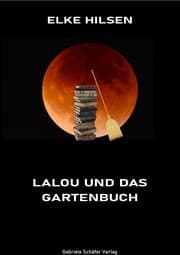 Cover von Lalou und das Gartenbuch